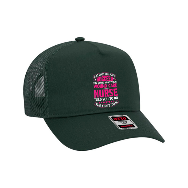 Funny Wound Care Nurse Life Nursing Registered Nurses T Shirt Mesh Back Trucker Hat | Artistshot