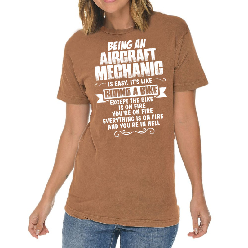 Being A Aircraft Mechanic Is Easy Its Like Riding A Bike 1 Vintage T-shirt | Artistshot
