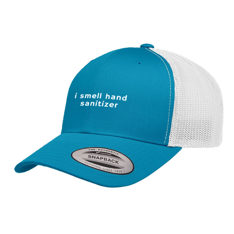 I Smell Hand Sanitizer Retro Trucker Cap by daniellepaine | Artistshot