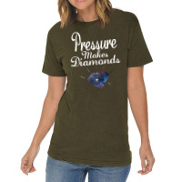Pressure Makes Diamonds Vintage T-shirt | Artistshot