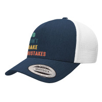 God Don't Make Mistakes T Shirt Yupoong Trucker Cap | Artistshot