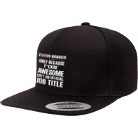 Gift For F Ckin' Awesome Station Manager 5 Panel Snapback Cap | Artistshot