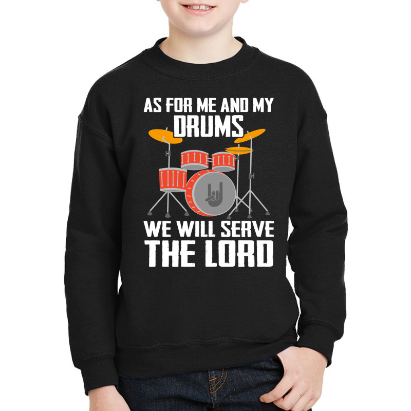 As For Me And My Drms We Will Seave The Lord Youth Sweatshirt by hoainv | Artistshot