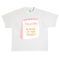 Be Proud Of Your Progress Urban Heavy T-shirt | Artistshot