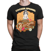 Mom T  Shirt Cocker Spaniel Best Coffee   Dog Owner Coffee Lover Gifts T-shirt | Artistshot