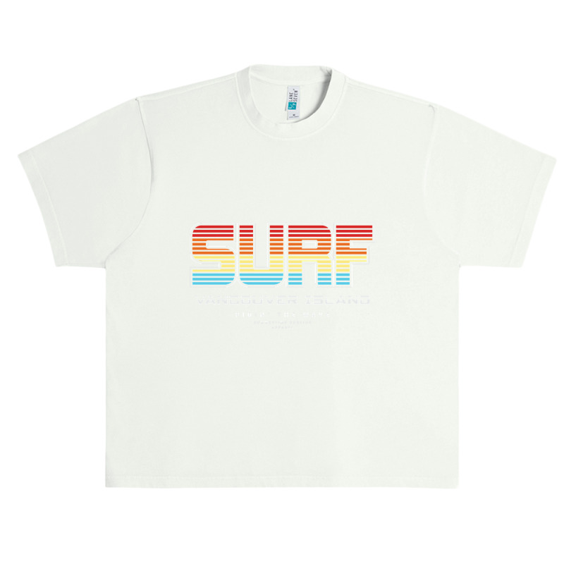 Surf In Vancouver Island Urban Heavy T-shirt by poppyallen | Artistshot