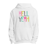 Hell Yeah Urban Pullover Hoodie | Artistshot