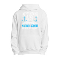 Maritime Engineering Marine Engineering Marine Engineer Premium Urban Pullover Hoodie | Artistshot