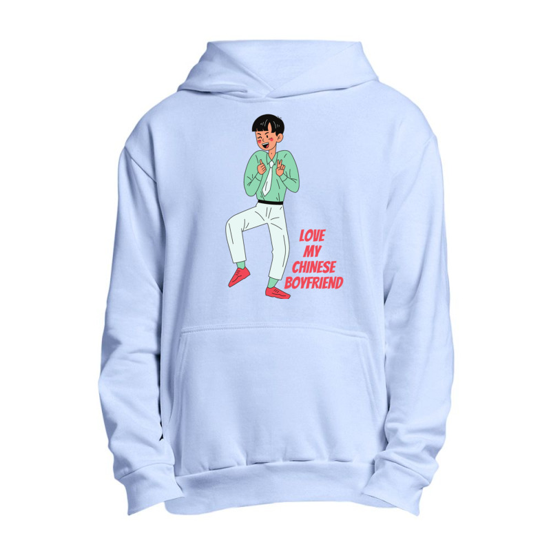 Love My Chinese Boyfriend Urban Pullover Hoodie | Artistshot