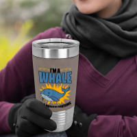 I'm A Whale In A Human Costume Sea Life Marine Biologist T Shirt Leatherette Tumbler | Artistshot