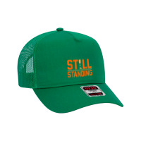 Still Standing Funny Leg Prosthetic Surgery Graphic Mesh Back Trucker Hat | Artistshot