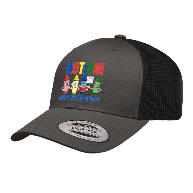 Autism, Don't Dis My Ability, Cute Crayon Cartoon Graphic Retro Trucker Cap by CharlesLCross | Artistshot