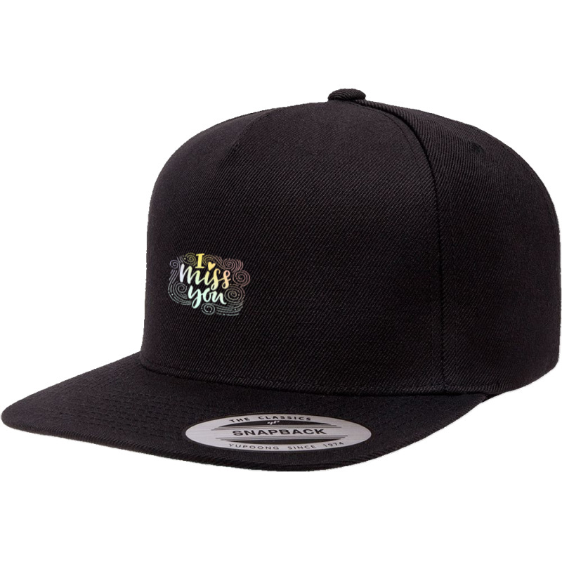 I Miss You 5 panel snapback cap by sambelpedes | Artistshot