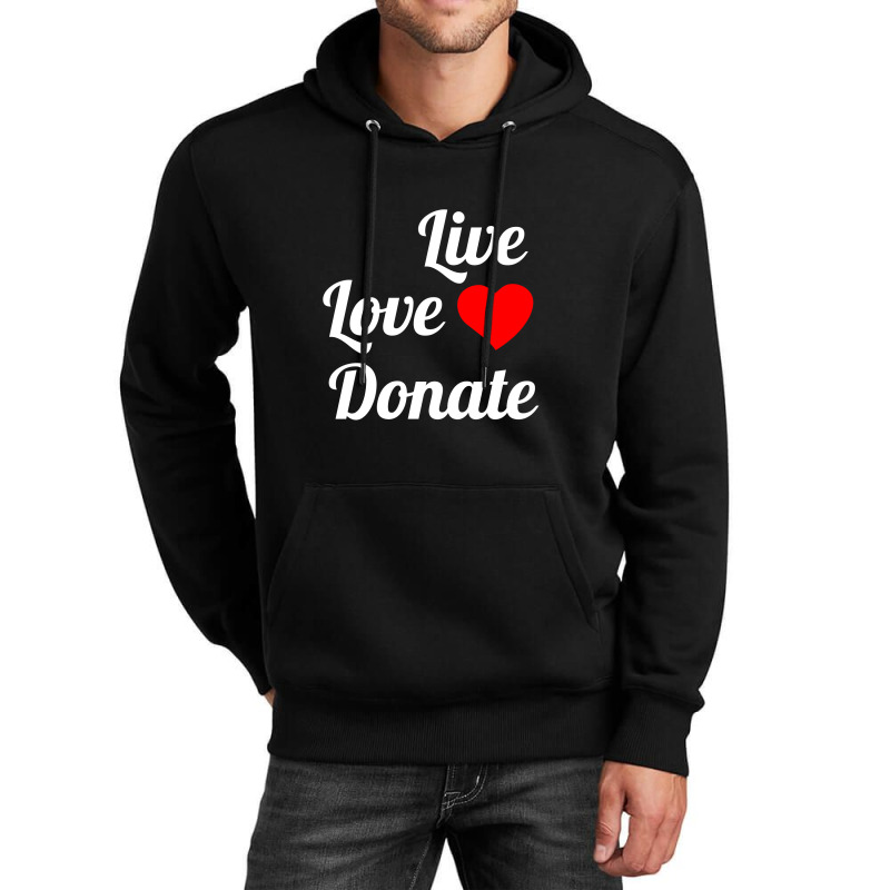 Live Love Donate White Unisex Hoodie by Perfect Designers | Artistshot