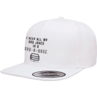 I Keep All My Dad Jokes In A Dad-a-base | Bad Pun | Father's Day Gift 5 Panel Snapback Cap | Artistshot