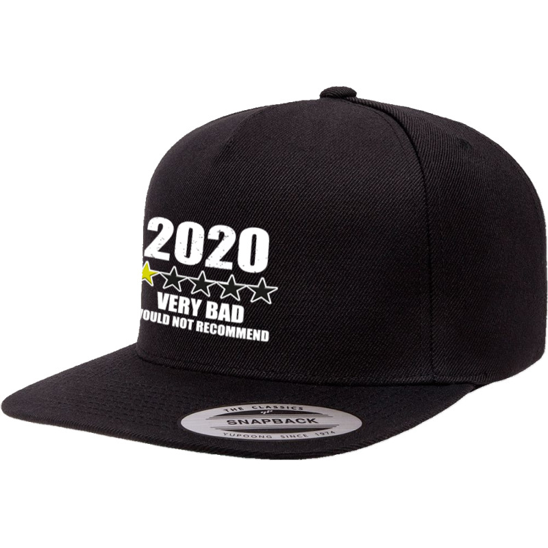 Very Bad Would Not Recommend 2020 5 Panel Snapback Cap | Artistshot