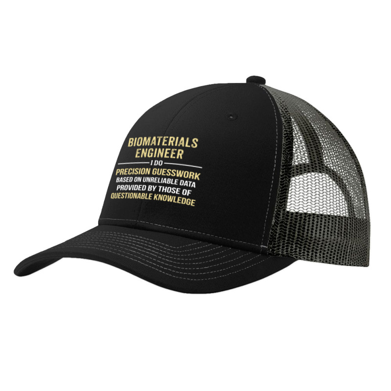 Biomaterials Engineer I Do Precision Guesswork. Funny Gift Pa Trucker Cap | Artistshot