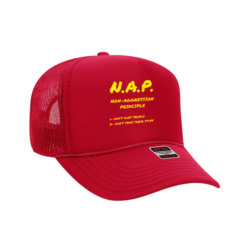 Non Aggression Principle Nap Ancap Anarchist Libertarian T Shirt Foam Trucker Hat by gyzhahykaete | Artistshot