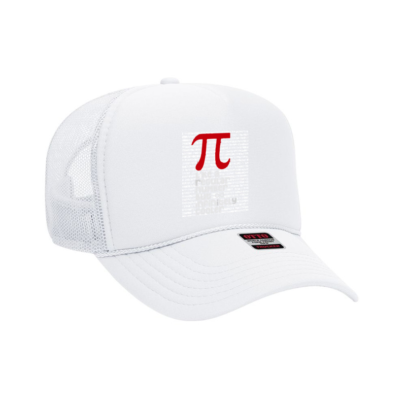 Pi Like A Regular Number But Infinitely Cooler Foam Trucker Hat by cm-arts | Artistshot