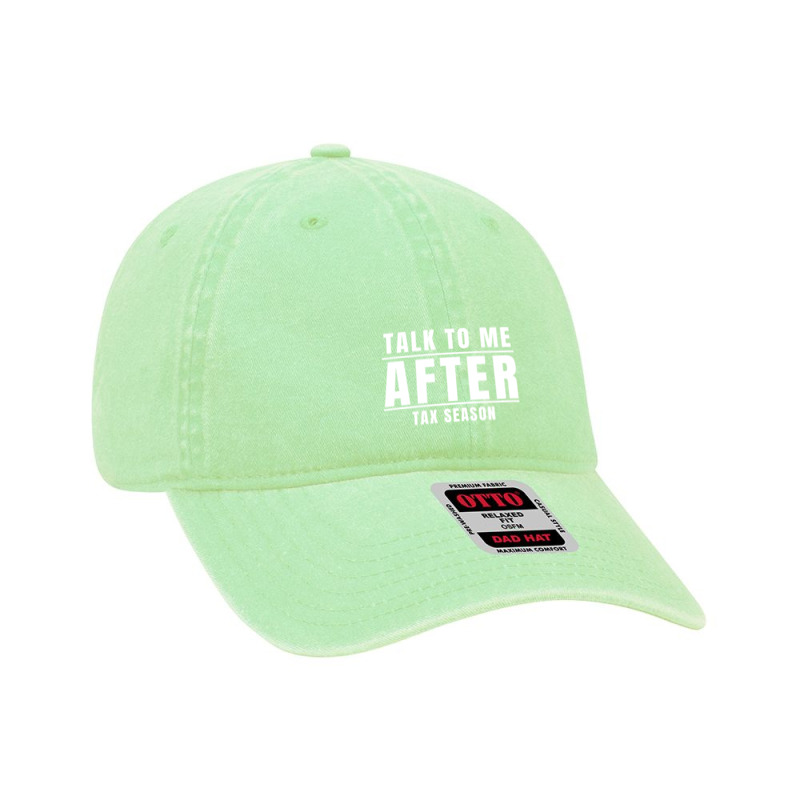 Talk To Me After Tax Season    (2) Dyed Cap by cm-arts | Artistshot