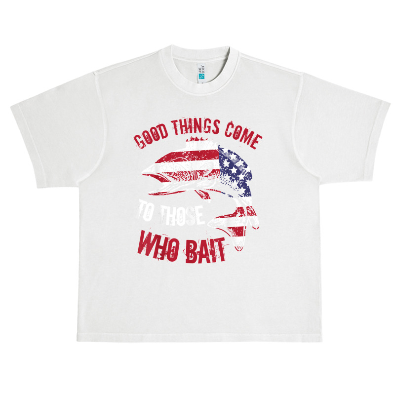 Funny Fishing Phrase Good Things Come To Those Who Bait Urban Heavy T-shirt | Artistshot