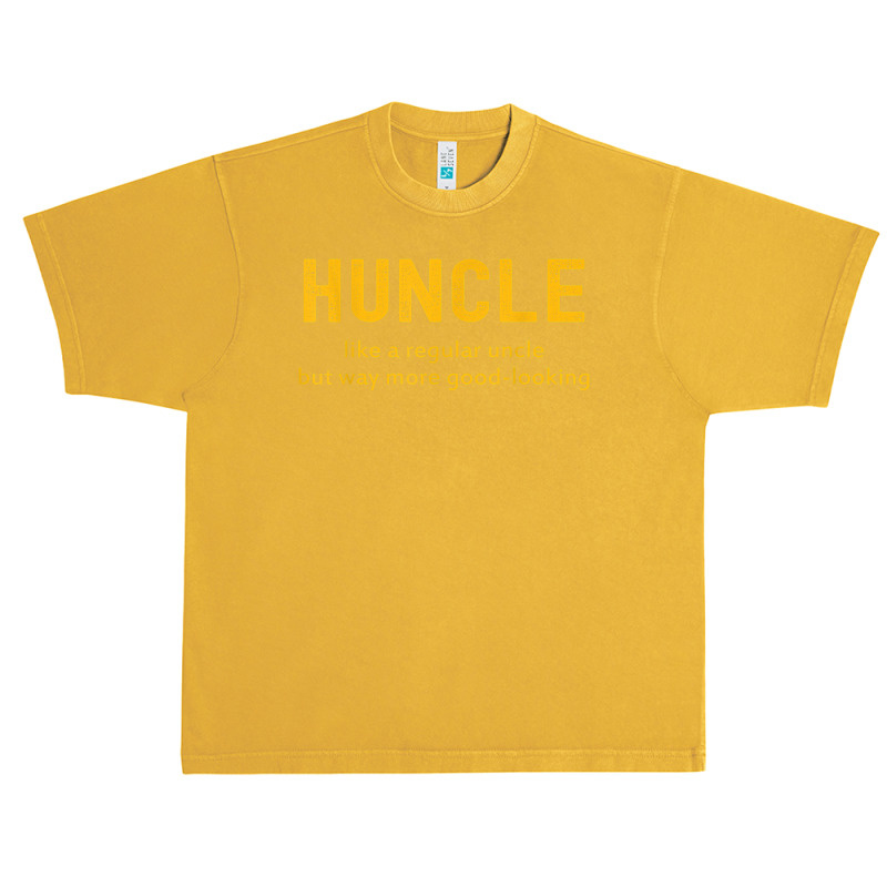 Huncle Like A Regular Uncle But Way More Good Looking Urban Heavy T-shirt | Artistshot