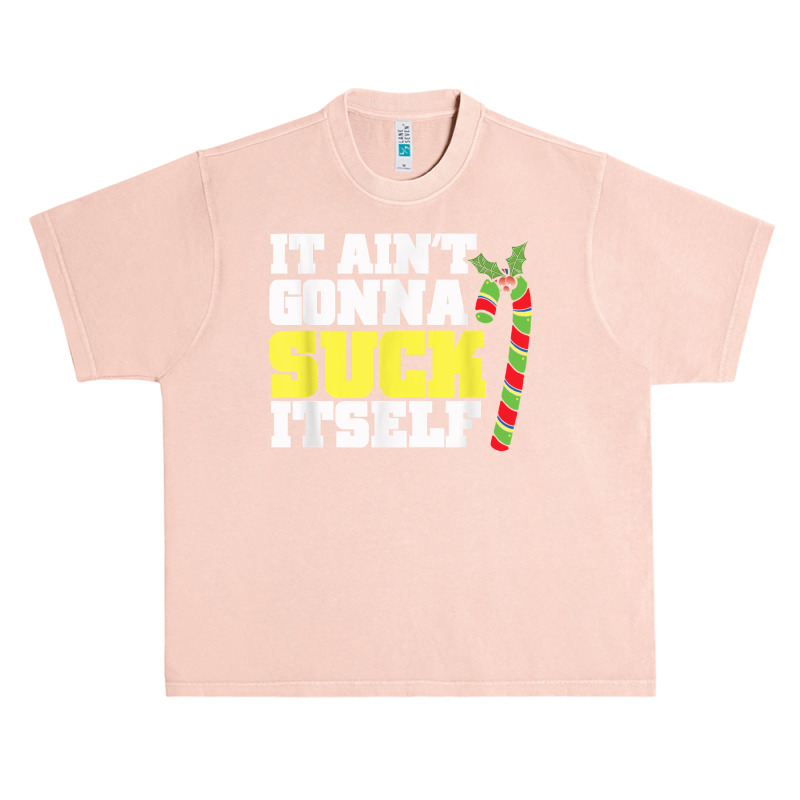 It Aint Gonna Suck Itself Itself Christmas Candy Cane Urban Heavy T-shirt by inggaerzoahg | Artistshot