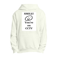 Smile You Re On Cctv Urban Pullover Hoodie | Artistshot