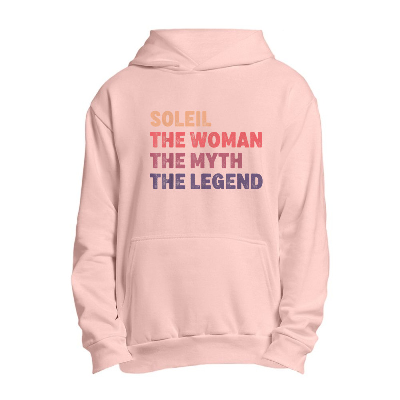 Soleil Woman Myth Legend, Gag Personalized Name Birthday T Shirt Urban Pullover Hoodie | Artistshot