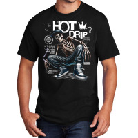 Hot Drip Basic T-shirt | Artistshot