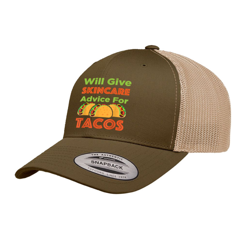 Will Give Skincare Advice For Tacos Aesthetician Esthetician T Shirt Retro Trucker Cap | Artistshot