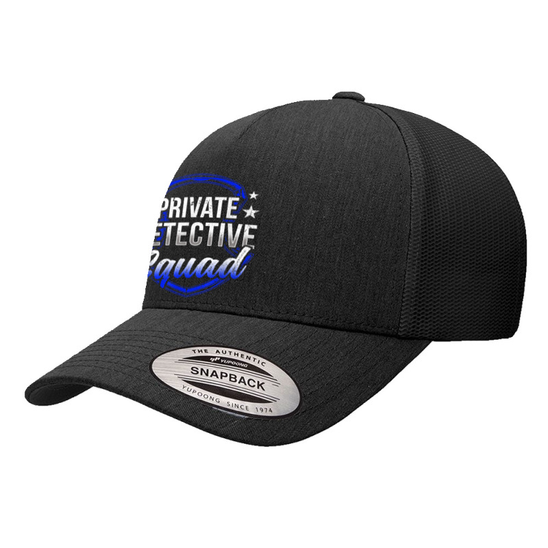 Private Detective Squad Investigation Spy Investigator T Shirt Yupoong Trucker Cap by AshleyPenez | Artistshot