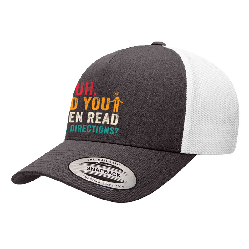 Mens Bruh Did You Even Read The Directions Funny Teacher Sayings Yupoong Trucker Cap | Artistshot