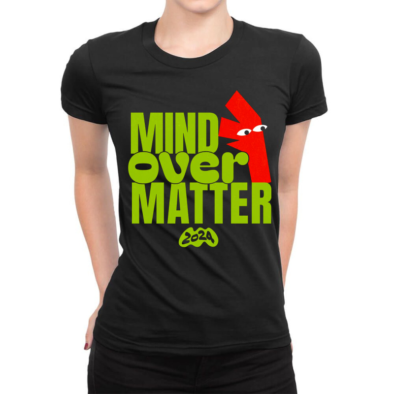 Mind Over Matter Ladies Fitted T-Shirt by New Nice Shirt | Artistshot