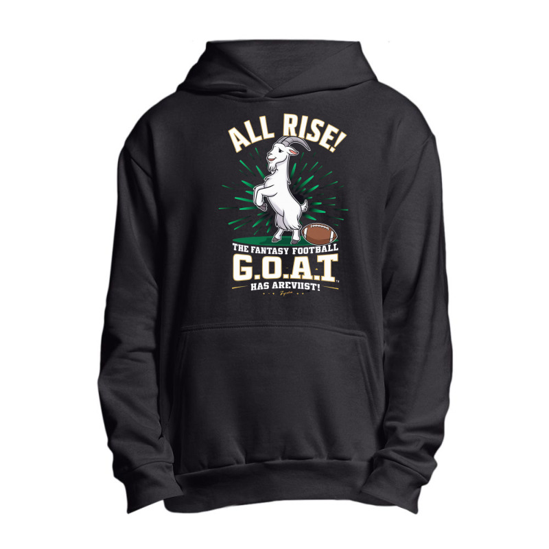 The Fantasy Football G.o.a.t. Has Arrived Urban Pullover Hoodie by Kenneth | Artistshot