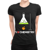 I Love Chemistry Ladies Fitted T-shirt | Artistshot