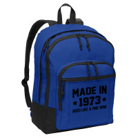 Made In 1973 Aged Like A Fine Wine Basic Backpack | Artistshot