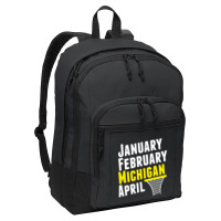 January February Michigan April - March Madness Basketball Basic Backpack | Artistshot