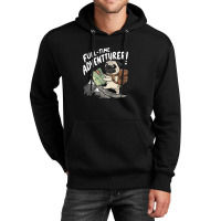 Full Time Adventurer Unisex Hoodie | Artistshot