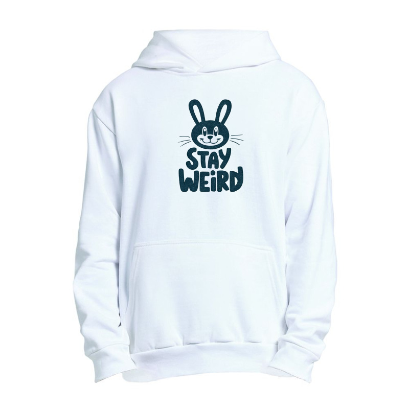 Bunny  Stay Weird Urban Pullover Hoodie by Donna Schennum | Artistshot