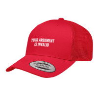 Your Argument Is Invalid   Funny Meme Joke Statement Humor Slogan Retro Trucker Cap | Artistshot