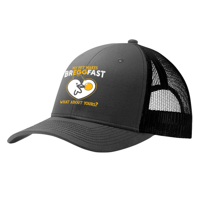 Chicken Cock My Pet Makes Breakfast Idea For A Chicken And Egg Lover 2 Pa Trucker Cap by offensejuggler | Artistshot