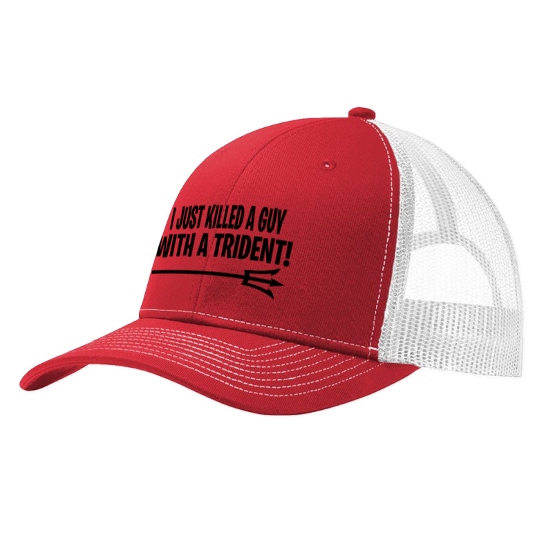 I Just Killed A Guy With A Trident! Pa Trucker Cap | Artistshot