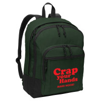 Crap Your Hands Basic Backpack | Artistshot