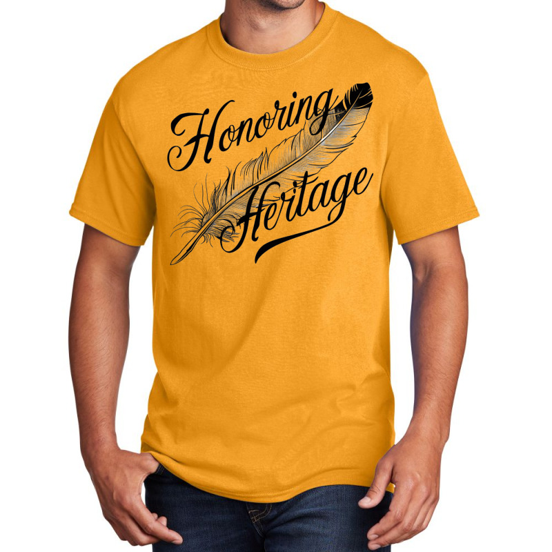 Honoring Heritage Basic T-shirt by Donna Schennum | Artistshot