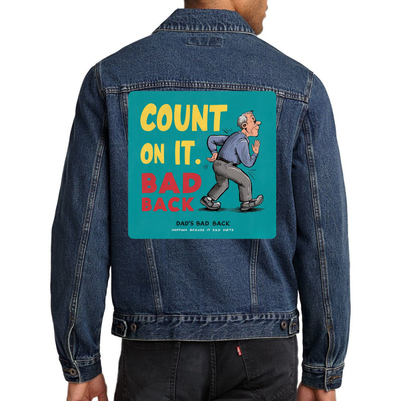 Dads Bad Back Men Denim Jacket | Artistshot