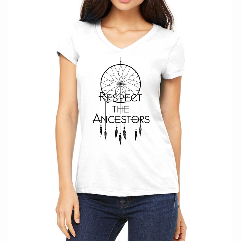 Respect The Ancestors Women's V-Neck T-Shirt by Donna Schennum | Artistshot