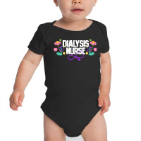 Dialysis Nurse T  Shirt Dialysis Nurse Nephrology Nurse 3 Baby Bodysuit | Artistshot