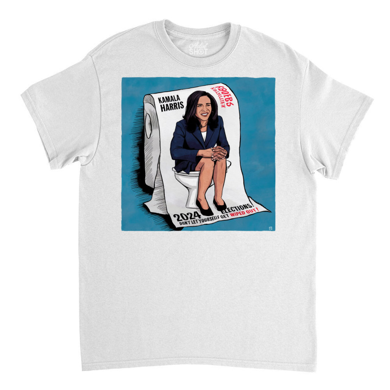 Kamala Harris On Toilet Paper Classic T-shirt | Artistshot