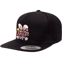 Easter Ears T  Shirt Be My Vegan Easter Ears Vegan Apparel Matching Fa 5 Panel Snapback Cap | Artistshot